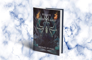 Hecate & The Black Arts: Liber Necromantia – Michael W. Ford